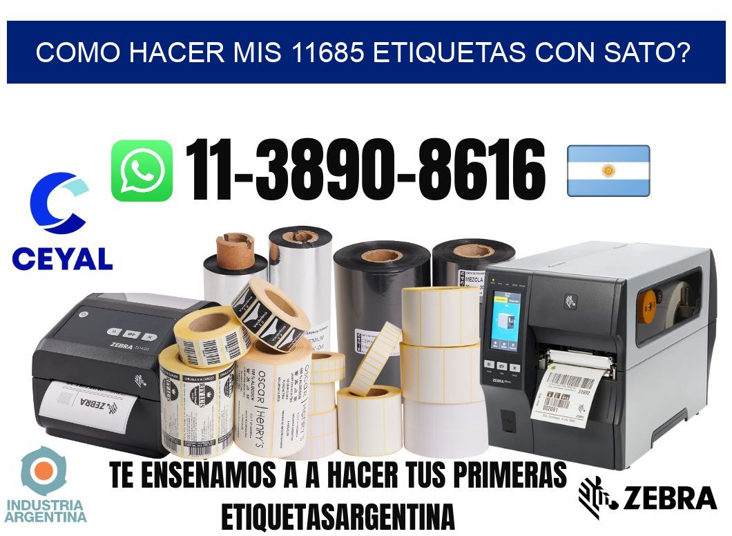como hacer mis 11685 etiquetas con sato?