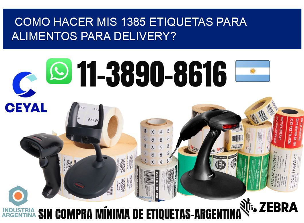 como hacer mis 1385 etiquetas para alimentos para delivery?