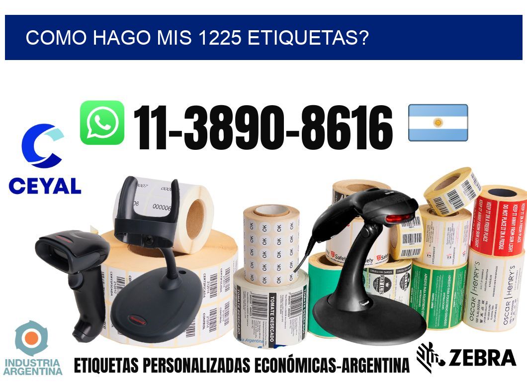 como hago mis 1225 etiquetas?