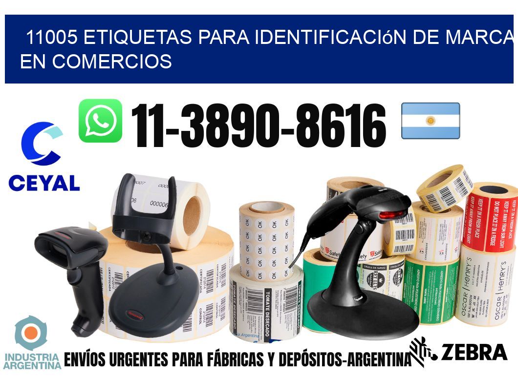 11005 Etiquetas para identificación de marca en comercios