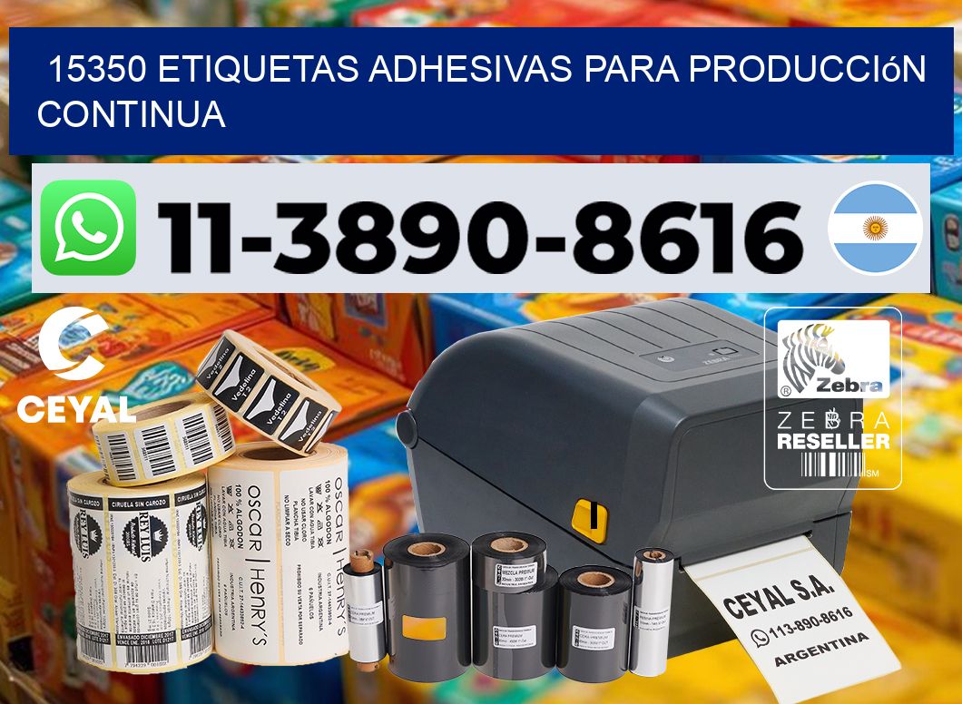 15350 Etiquetas adhesivas para producción continua