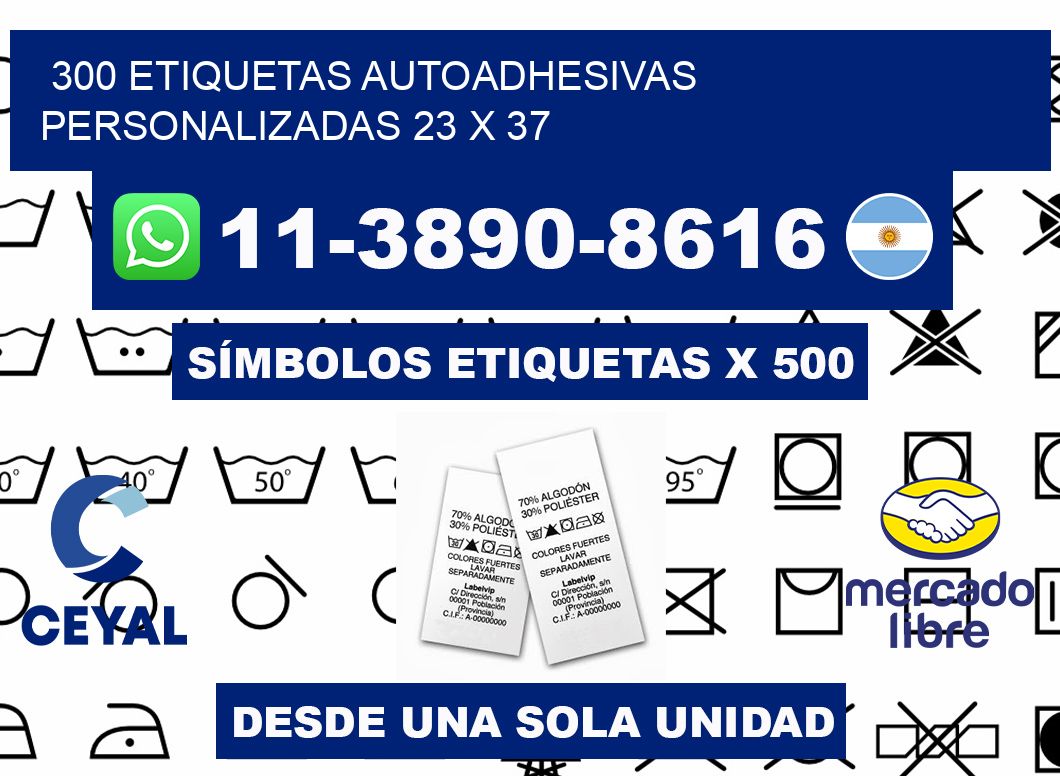 300 Etiquetas autoadhesivas personalizadas 23 x 37