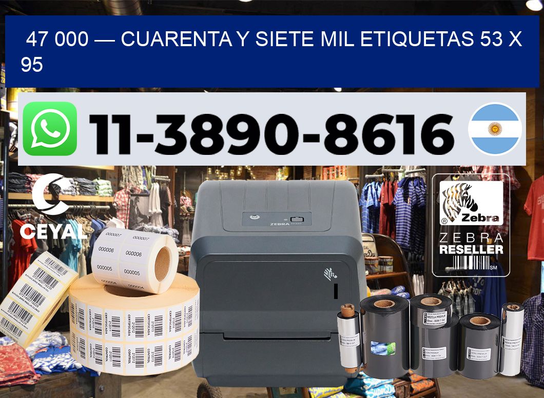 47 000 — cuarenta y siete mil etiquetas 53 x 95