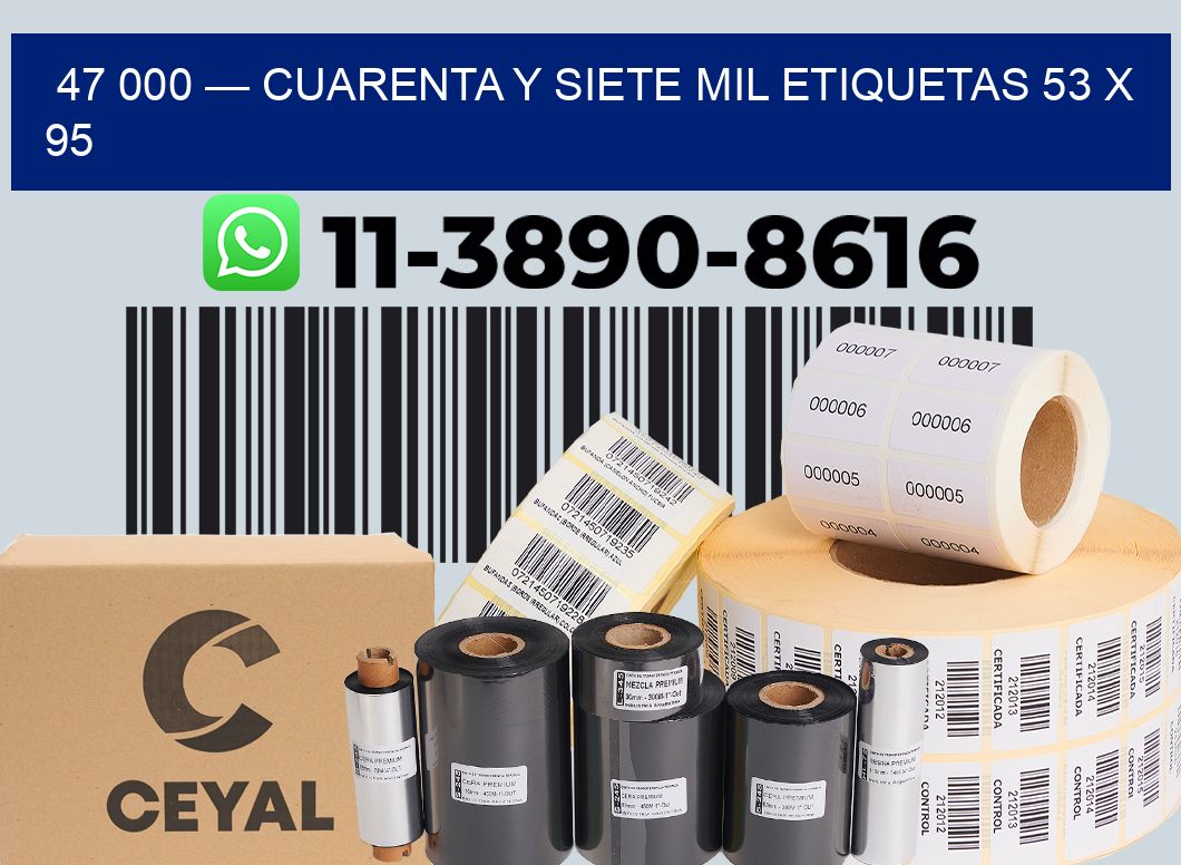 47 000 — cuarenta y siete mil etiquetas 53 x 95