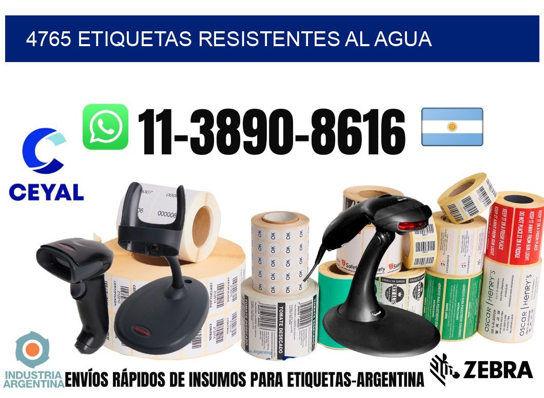 4765 Etiquetas resistentes al agua