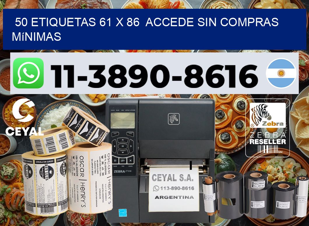 50 etiquetas 61 x 86  Accede sin compras mínimas
