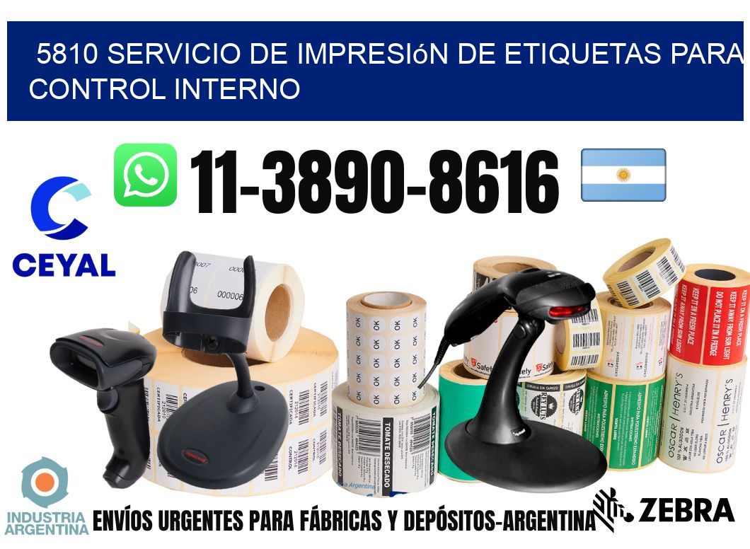 5810 Servicio de impresión de etiquetas para control interno