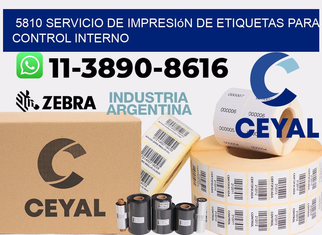 5810 Servicio de impresión de etiquetas para control interno