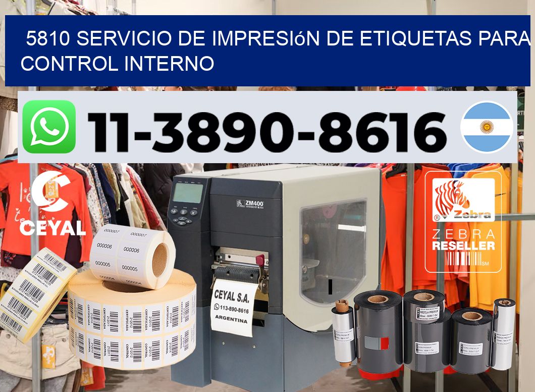 5810 Servicio de impresión de etiquetas para control interno