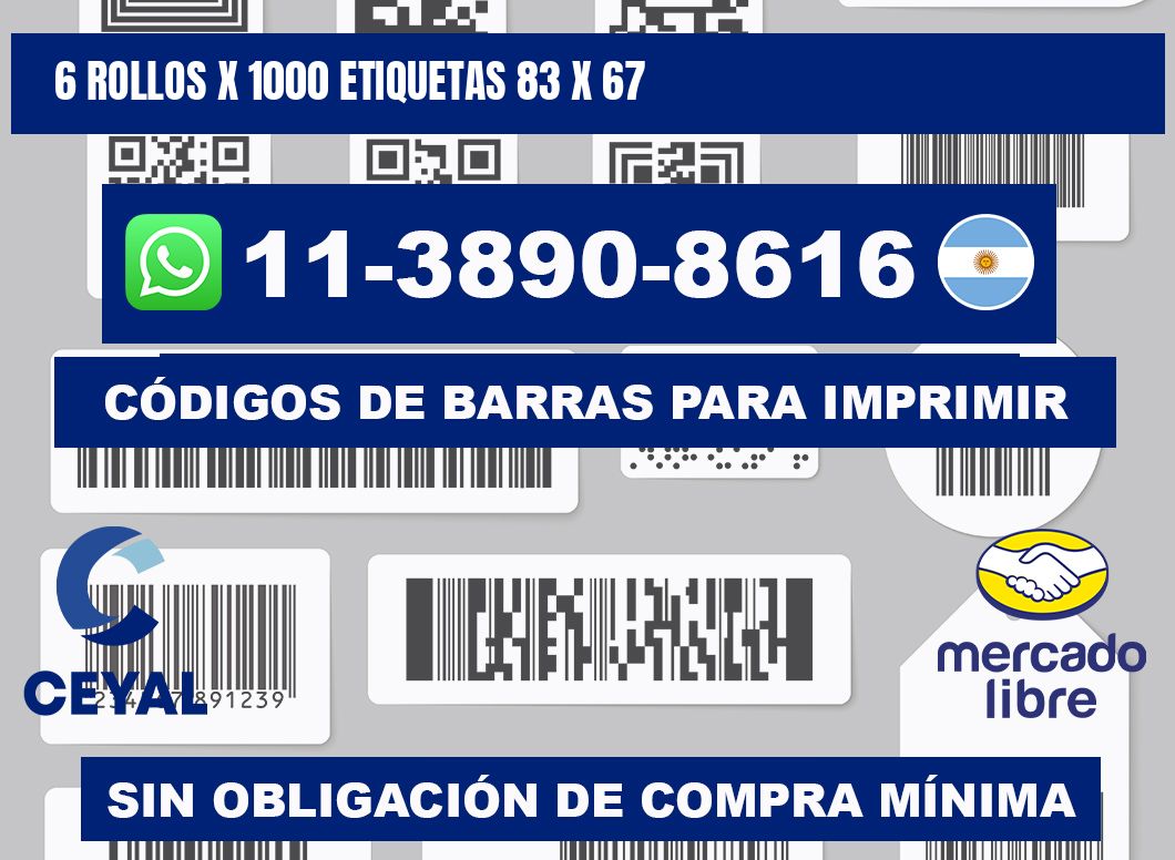 6 rollos x 1000 etiquetas 83 x 67