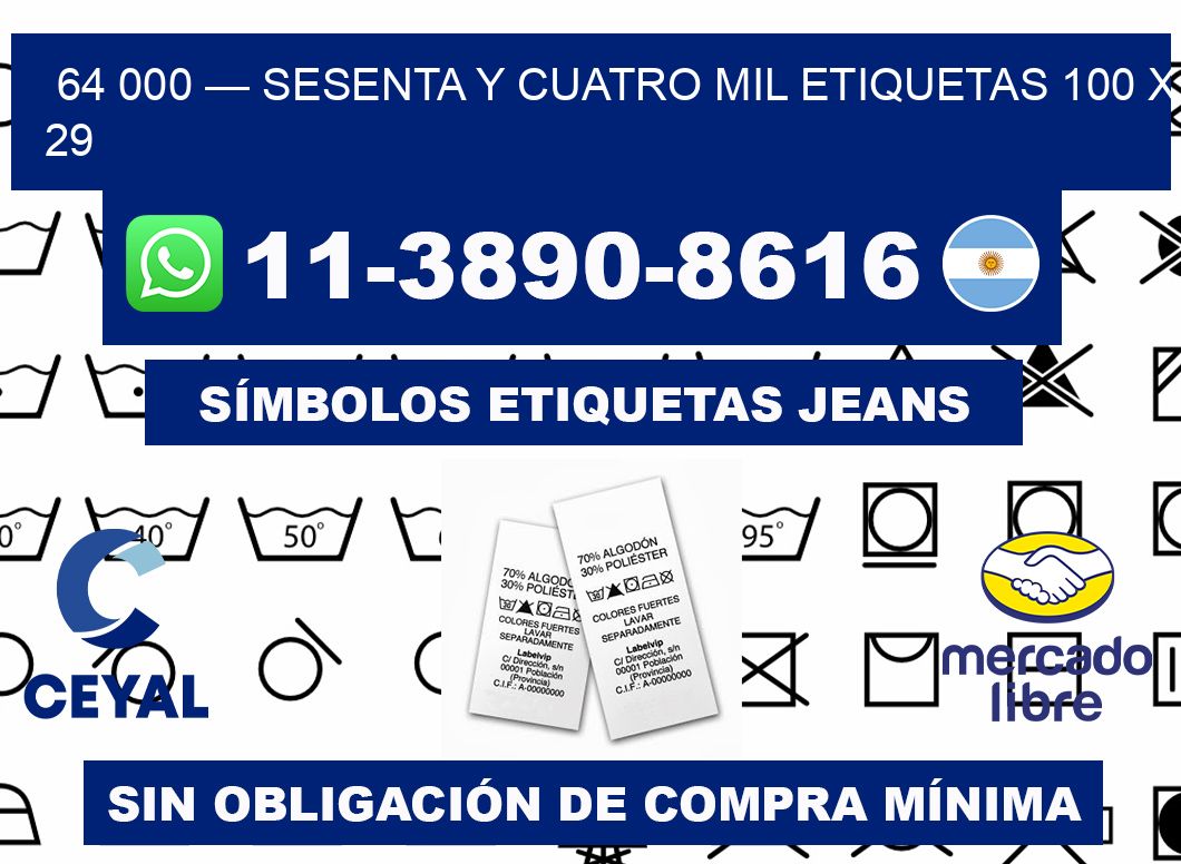 64 000 — sesenta y cuatro mil etiquetas 100 x 29