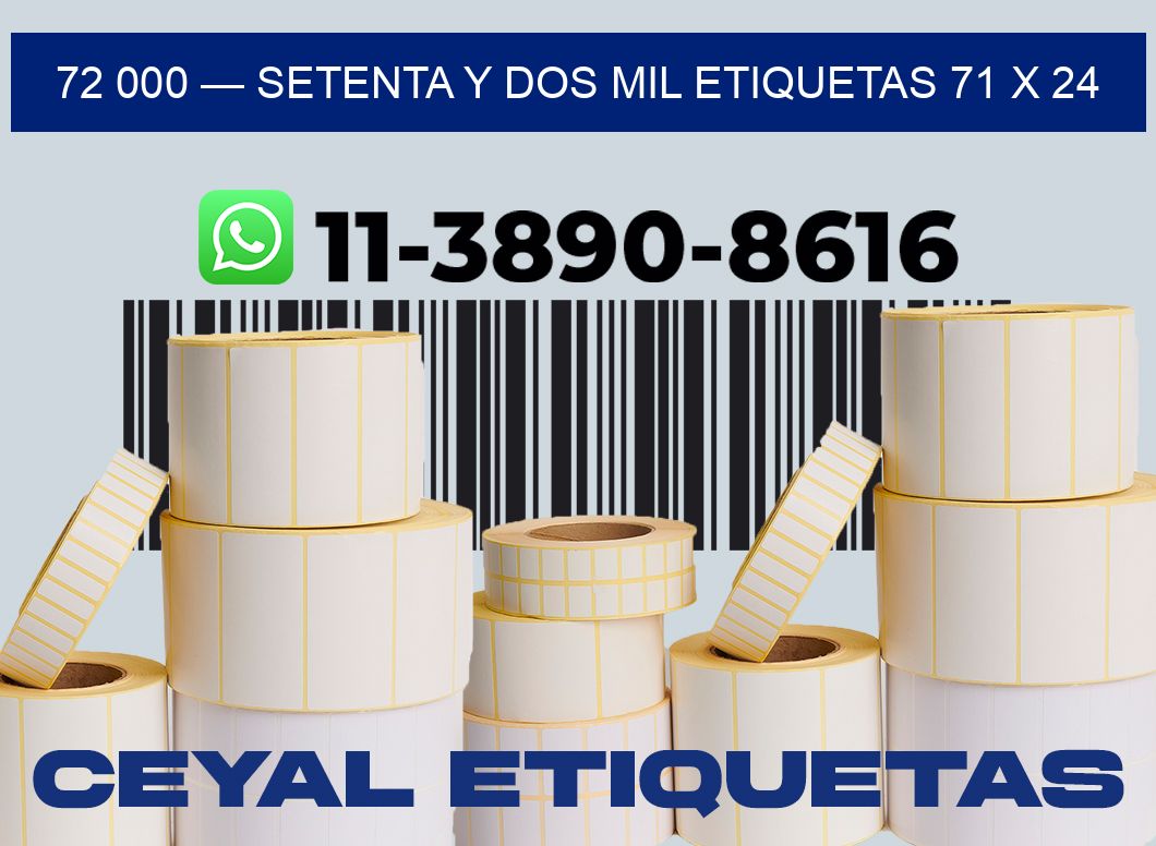 72 000 — setenta y dos mil etiquetas 71 x 24