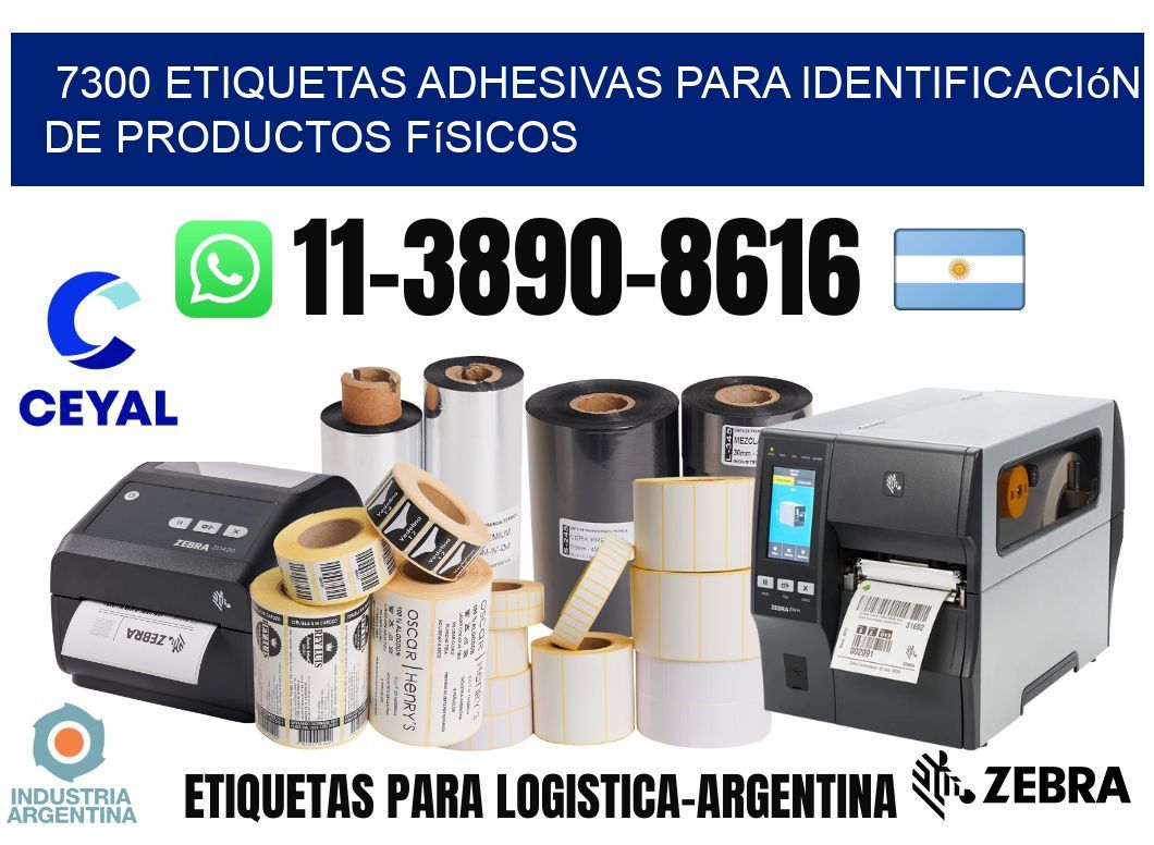 7300 Etiquetas adhesivas para identificación de productos físicos