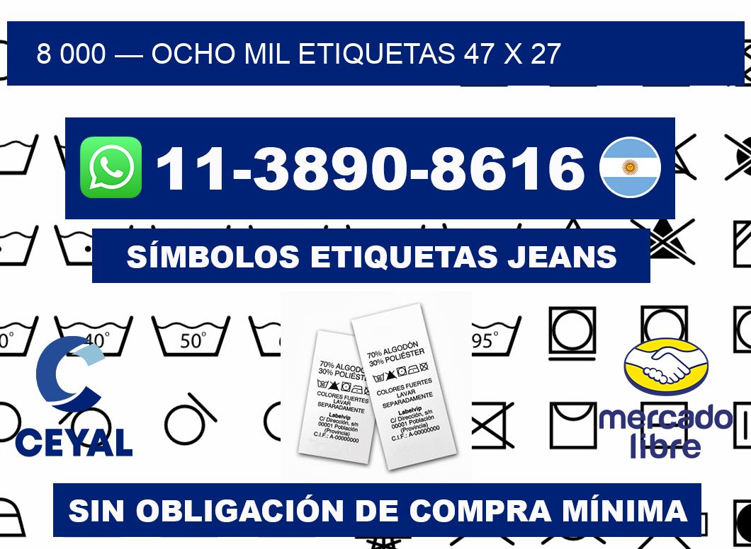 8 000 — ocho mil etiquetas 47 x 27