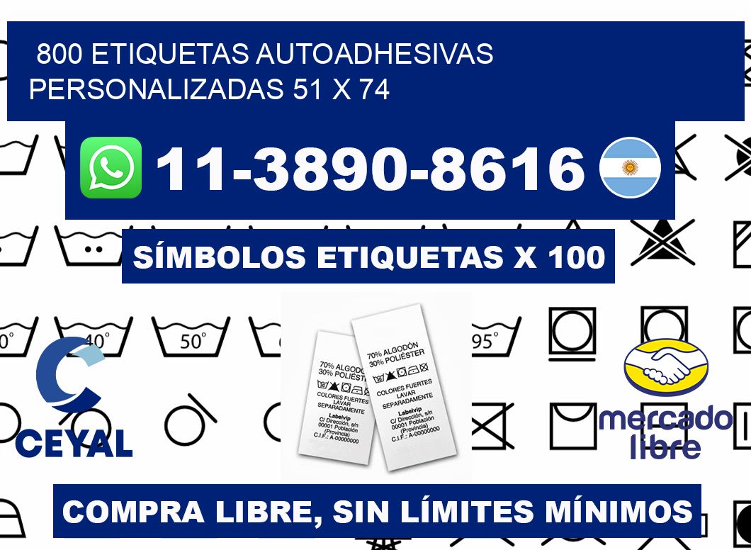 800 Etiquetas autoadhesivas personalizadas 51 x 74