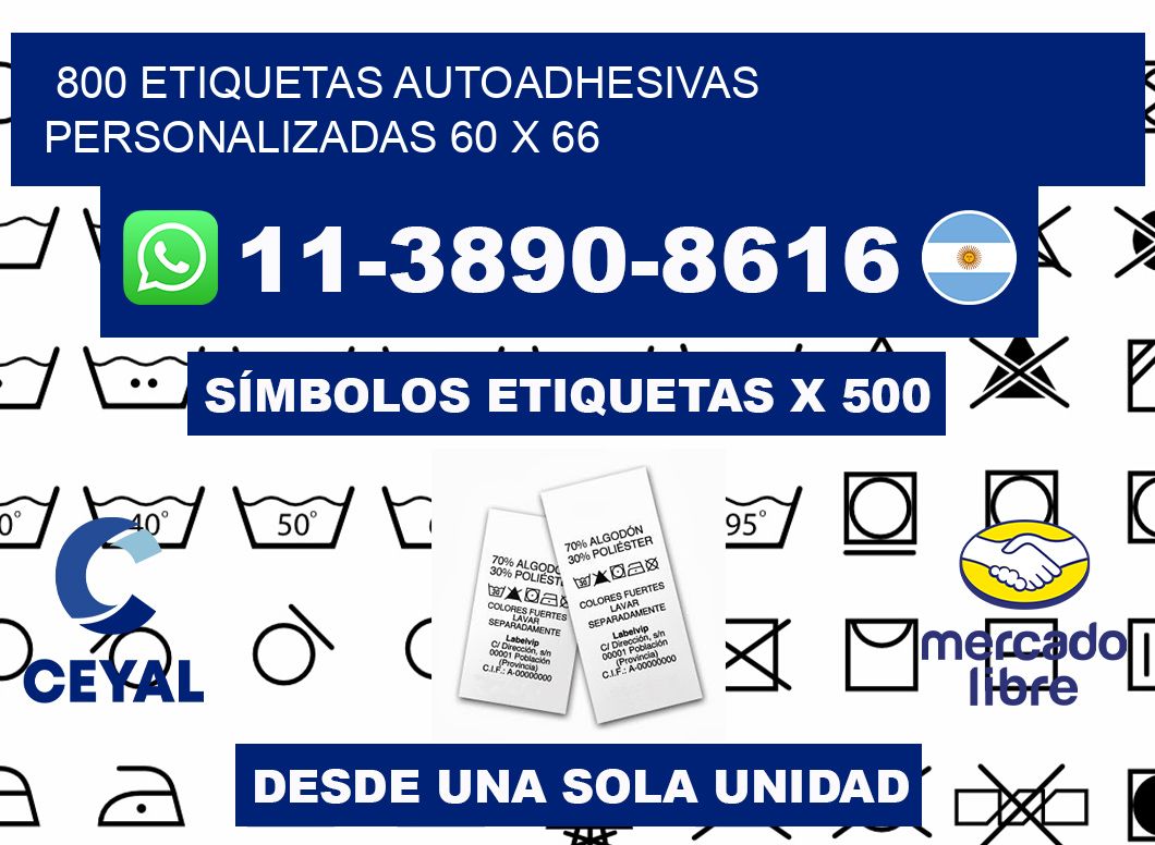 800 Etiquetas autoadhesivas personalizadas 60 x 66