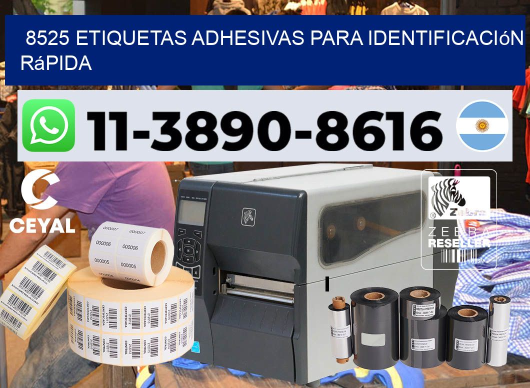 8525 Etiquetas adhesivas para identificación rápida