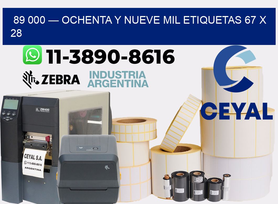 89 000 — ochenta y nueve mil etiquetas 67 x 28