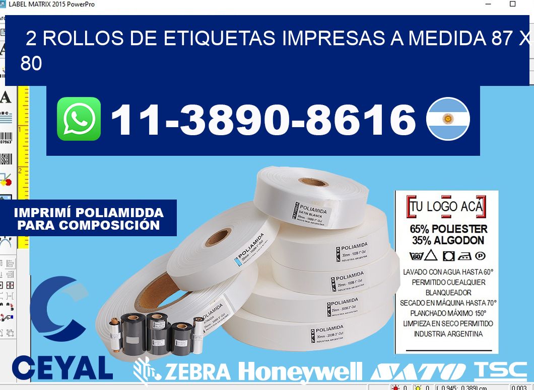 2 rollos de etiquetas impresas a medida 87 x 80