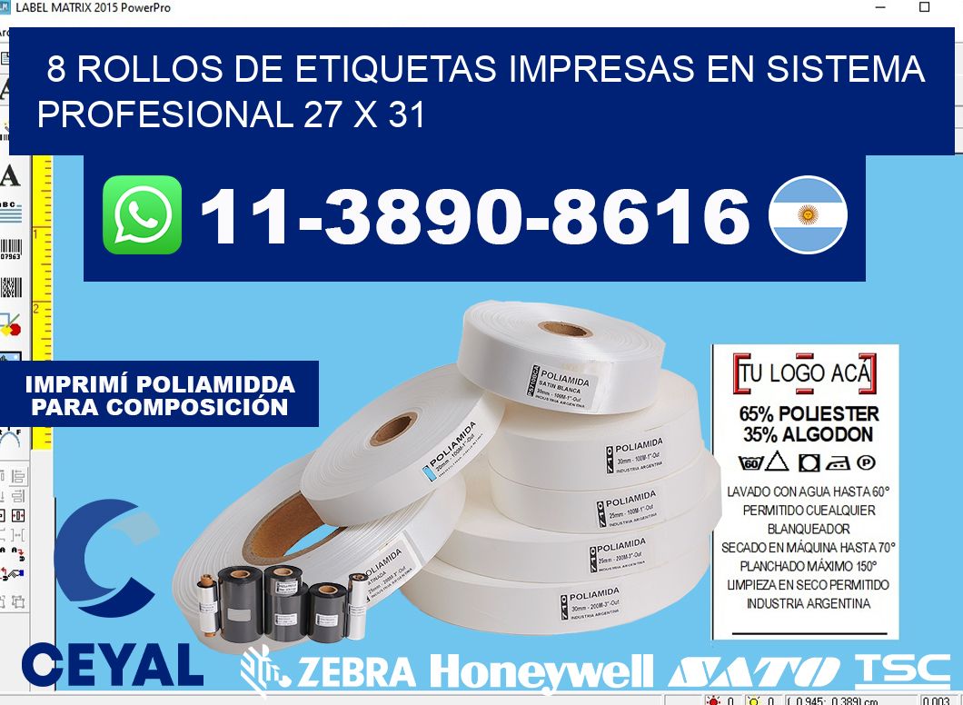 8 rollos de etiquetas impresas en sistema profesional 27 x 31