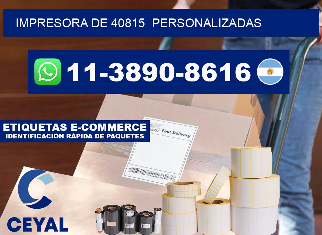 impresora de 40815  personalizadas