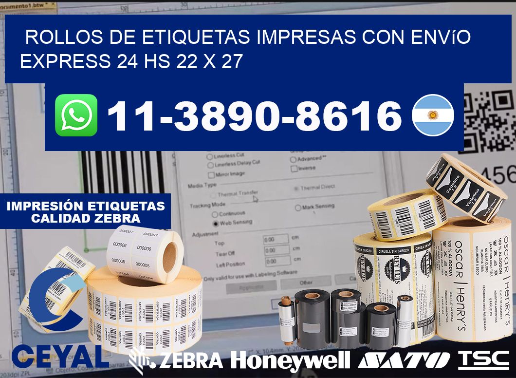 rollos de etiquetas impresas con envío express 24 hs 22 x 27