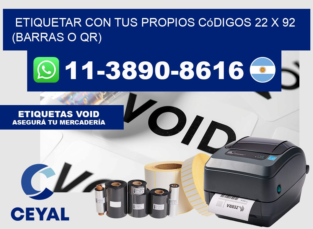 Etiquetar con tus propios códigos 22 x 92 (barras o QR)