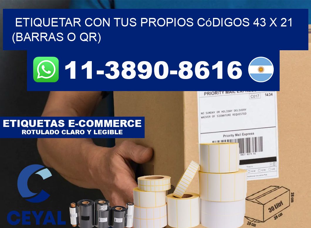 Etiquetar con tus propios códigos 43 x 21 (barras o QR)