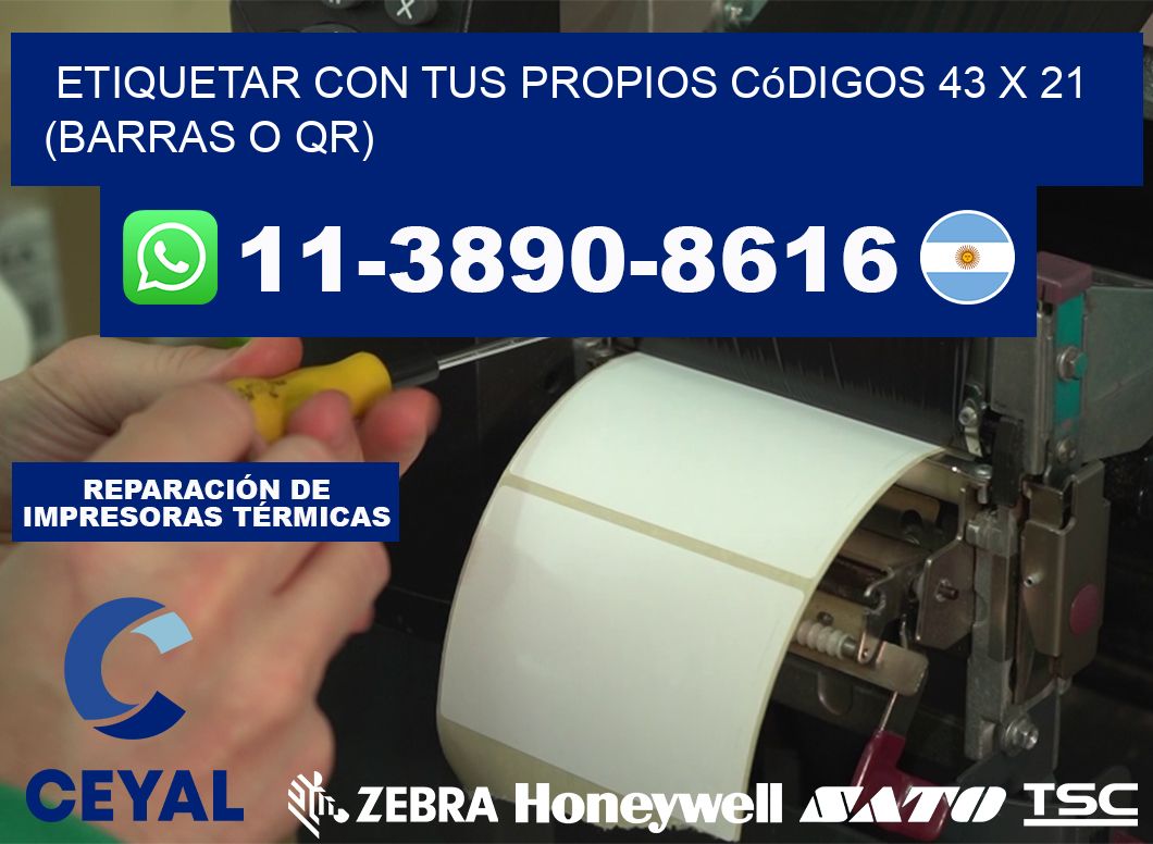 Etiquetar con tus propios códigos 43 x 21 (barras o QR)