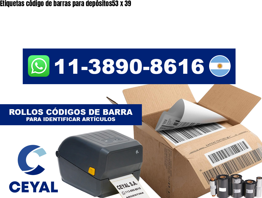 Etiquetas código de barras para depósitos53 x 39