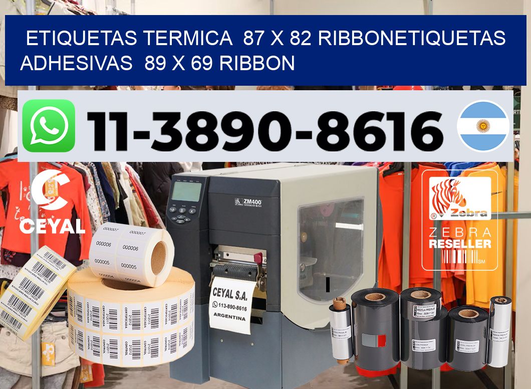 Etiquetas termica  87 x 82 ribbonEtiquetas adhesivas  89 x 69 ribbon