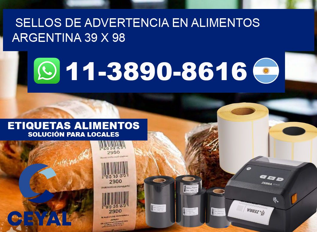 Sellos de advertencia en Alimentos argentina 39 x 98