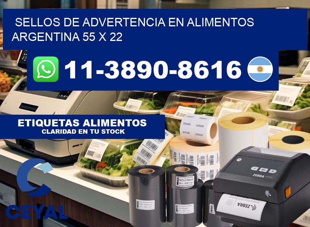 Sellos de advertencia en Alimentos argentina 55 x 22