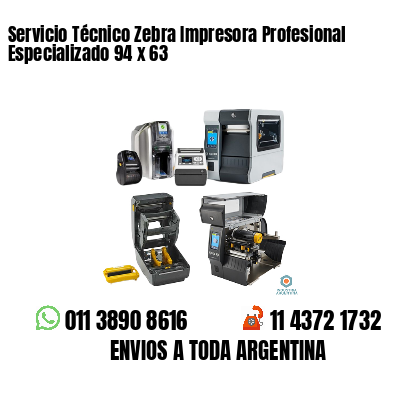 Servicio Técnico Zebra Impresora Profesional Especializado 94 x 63