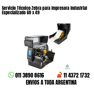 Servicio Técnico Zebra para Impresora Industrial Especializado 69 x 49