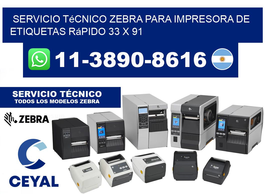 Servicio Técnico Zebra para Impresora de Etiquetas Rápido 33 x 91