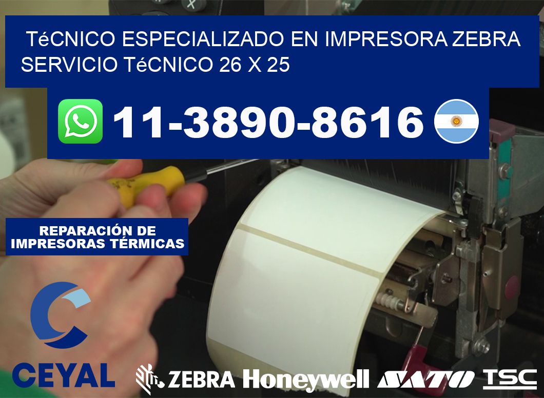 Técnico Especializado en Impresora Zebra Servicio Técnico 26 x 25