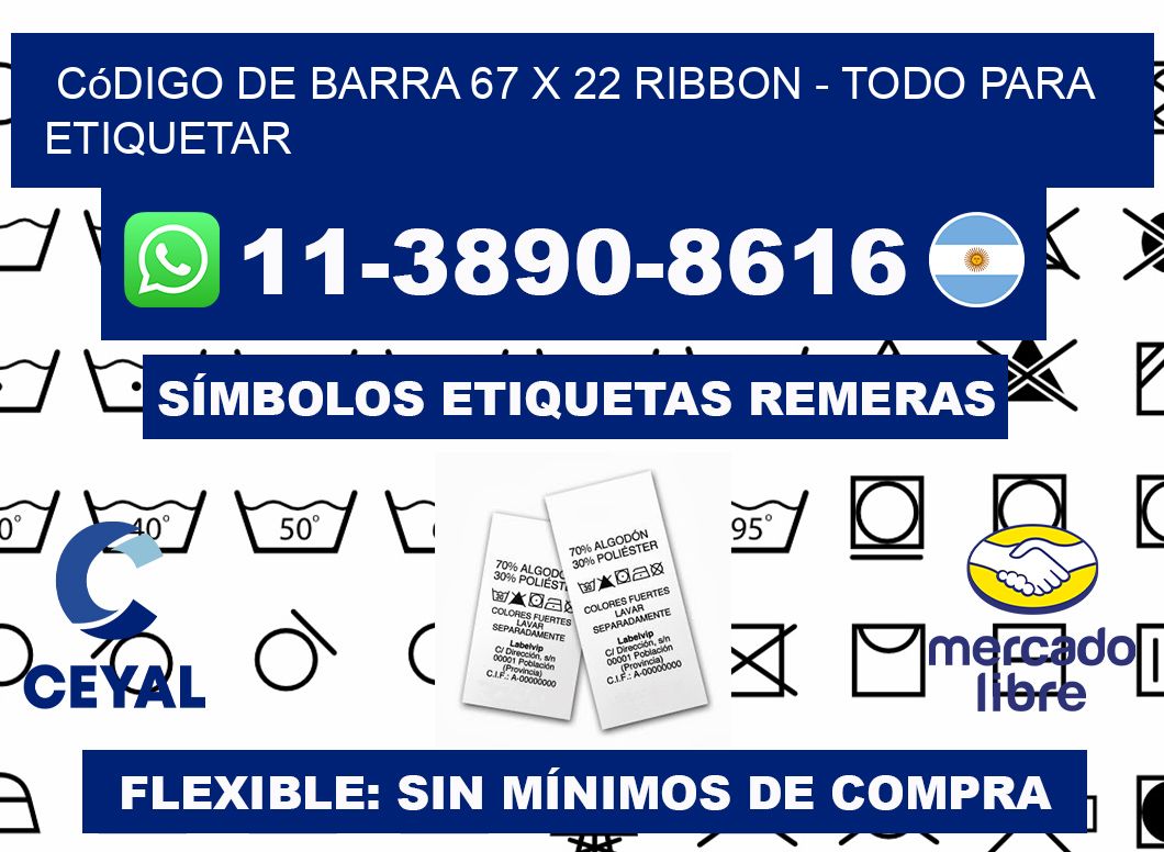 código de barra 67 x 22 ribbon - Todo para Etiquetar