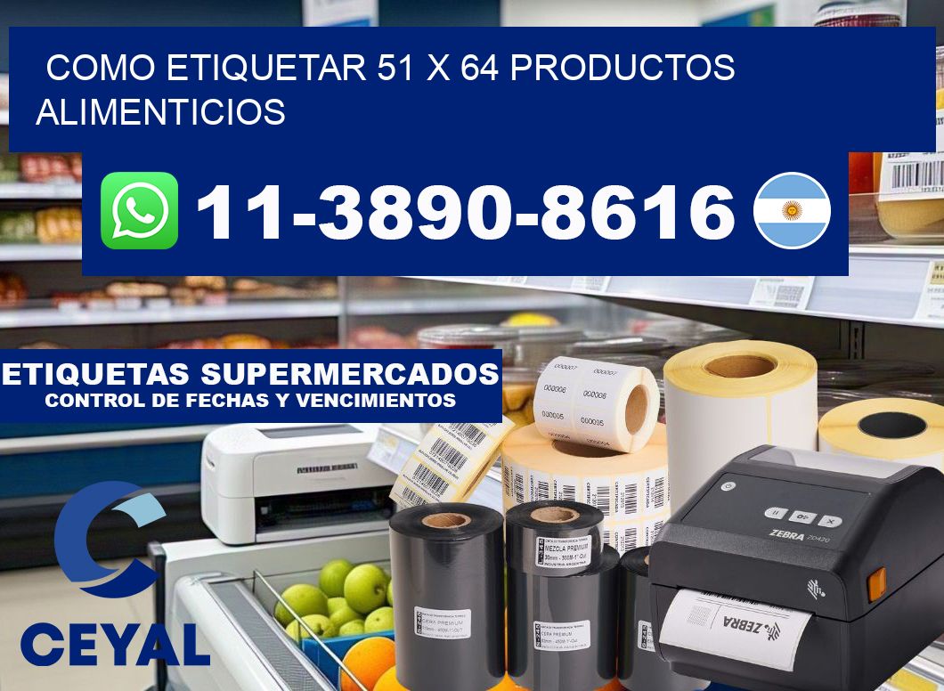 como etiquetar 51 x 64 productos alimenticios