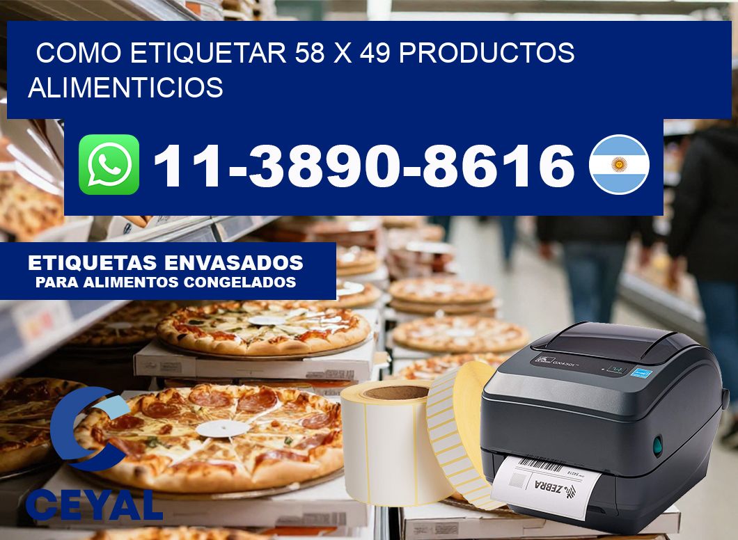 como etiquetar 58 x 49 productos alimenticios