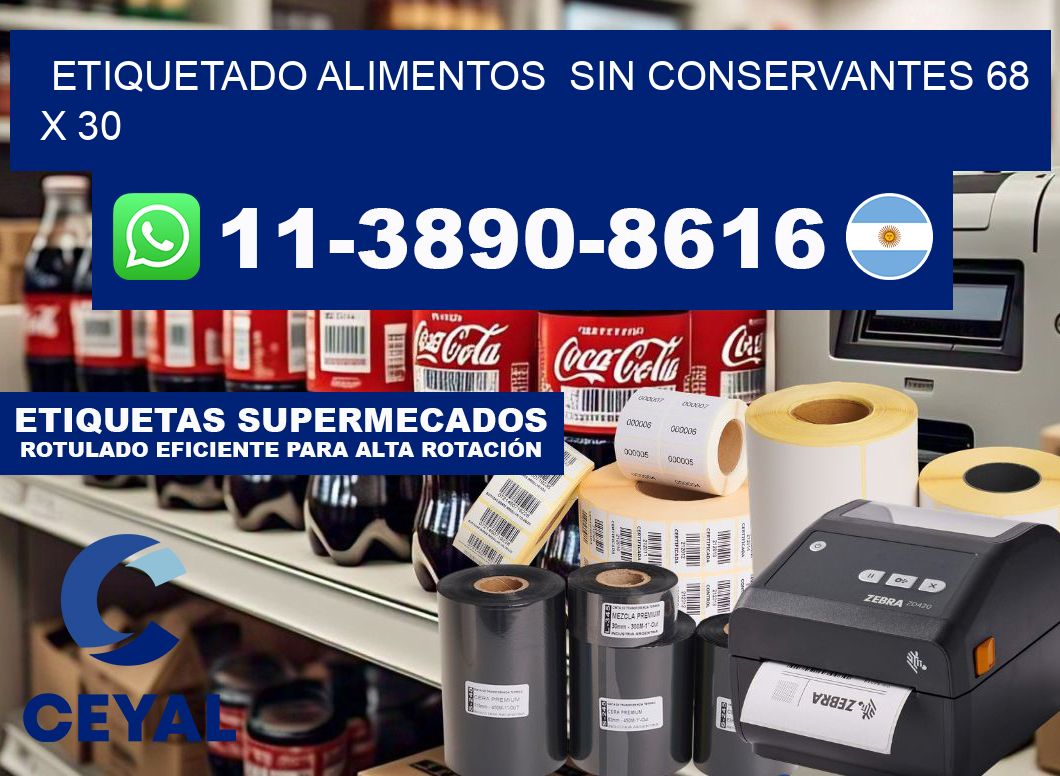 etiquetado alimentos  Sin conservantes 68 x 30