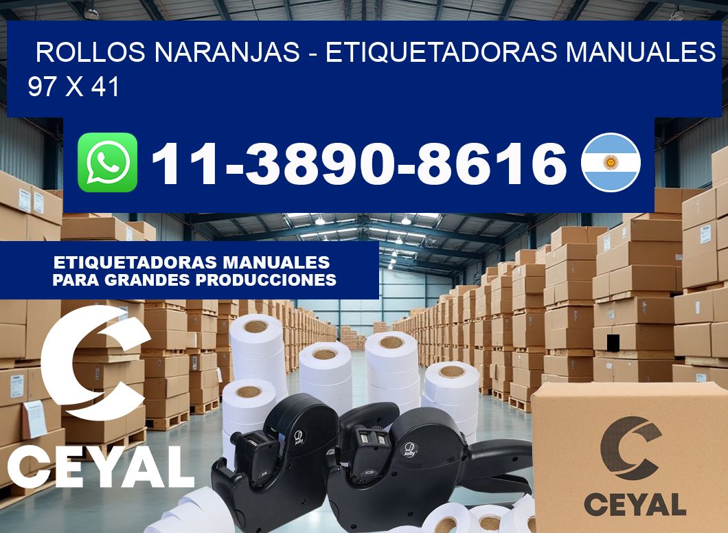 rollos naranjas – Etiquetadoras Manuales  97 x 41