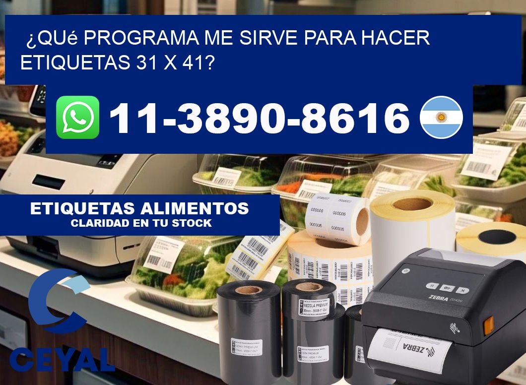 ¿Qué programa me sirve para hacer etiquetas 31 x 41?
