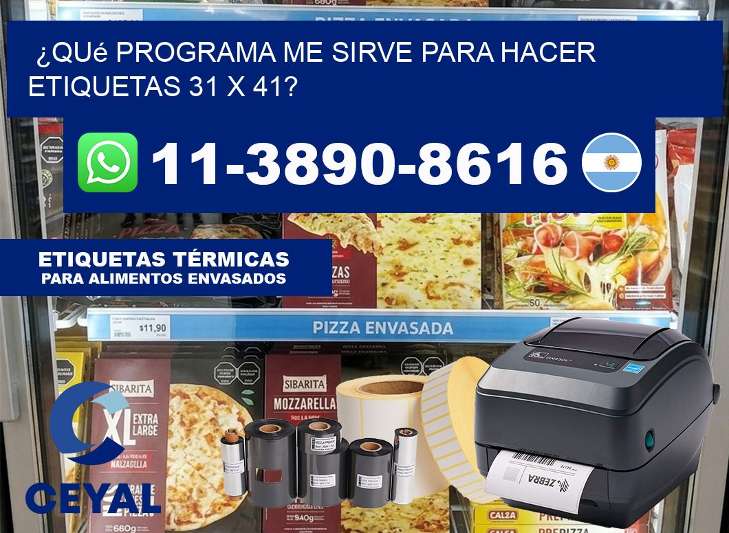 ¿Qué programa me sirve para hacer etiquetas 31 x 41?