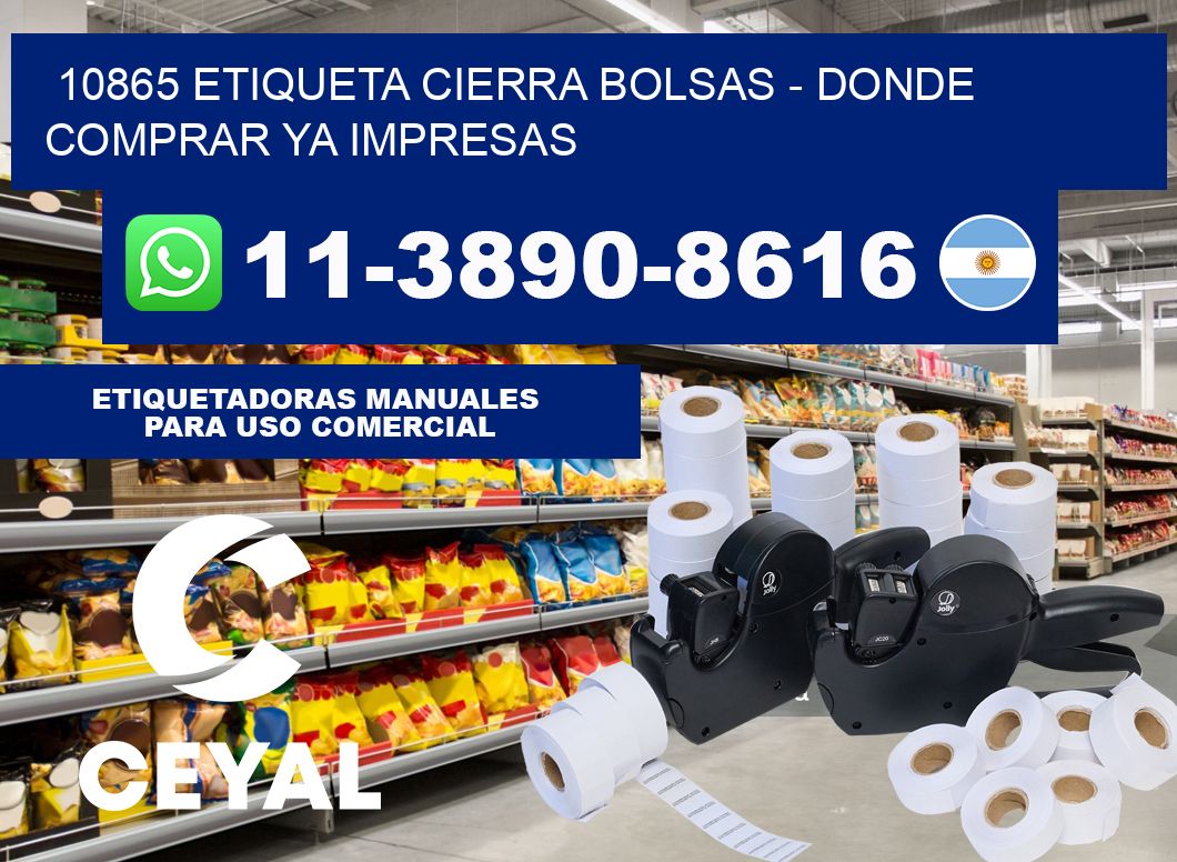 10865 etiqueta Cierra Bolsas - Donde Comprar ya impresas