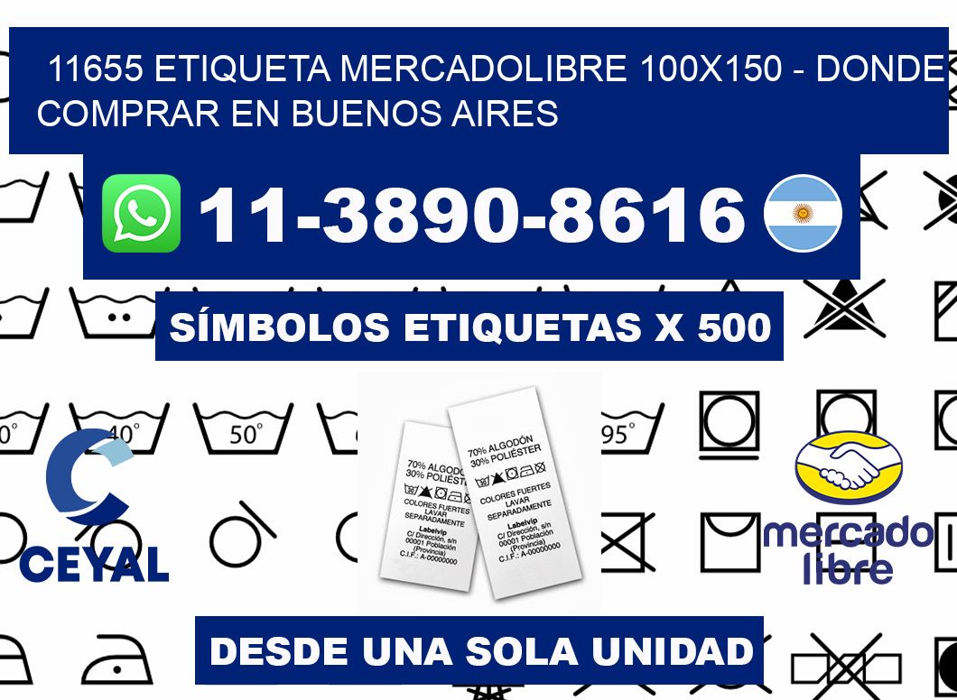 11655 etiqueta MercadoLibre 100x150 - Donde Comprar en Buenos Aires