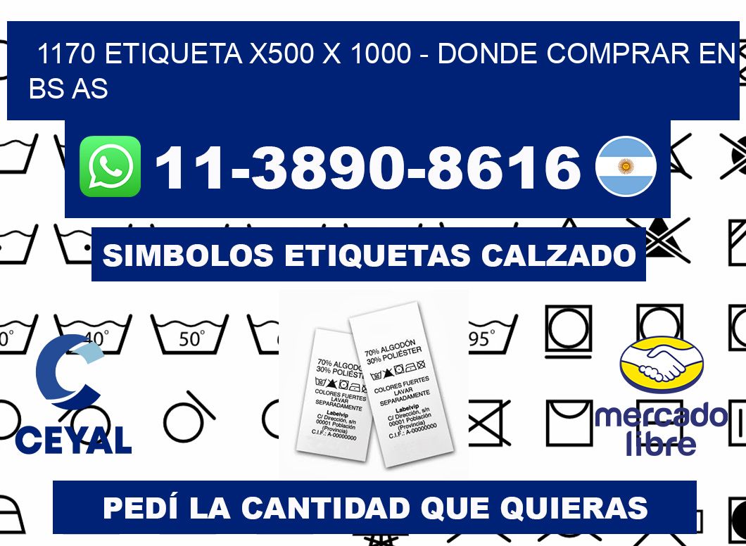 1170 etiqueta x500 x 1000 - Donde Comprar en bs as
