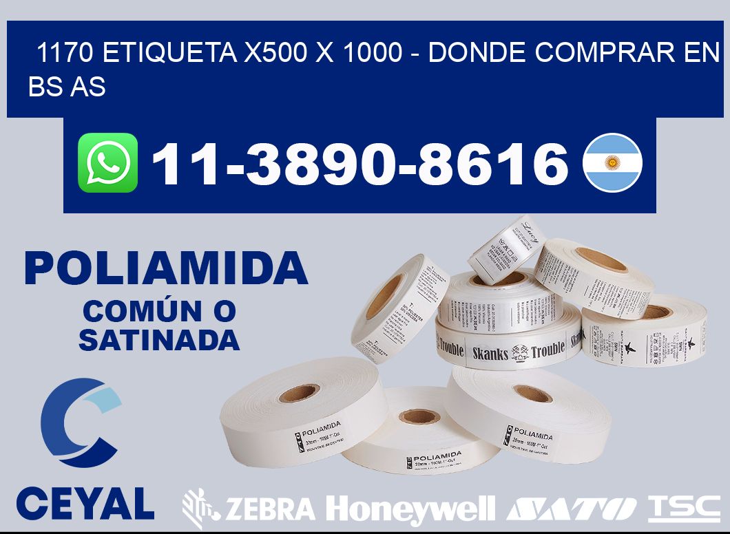 1170 etiqueta x500 x 1000 - Donde Comprar en bs as