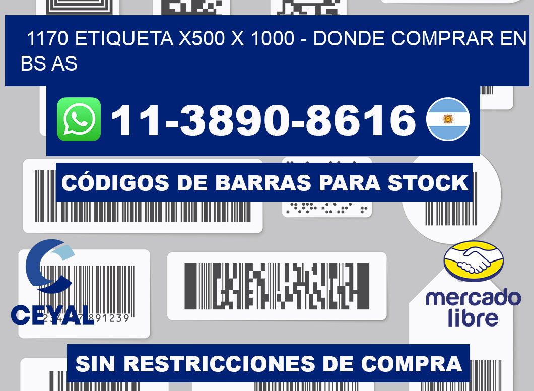 1170 etiqueta x500 x 1000 - Donde Comprar en bs as