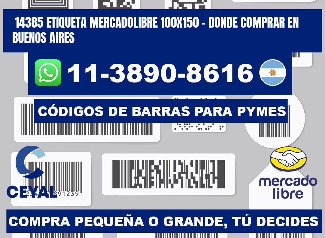14385 etiqueta MercadoLibre 100x150 - Donde Comprar en Buenos Aires